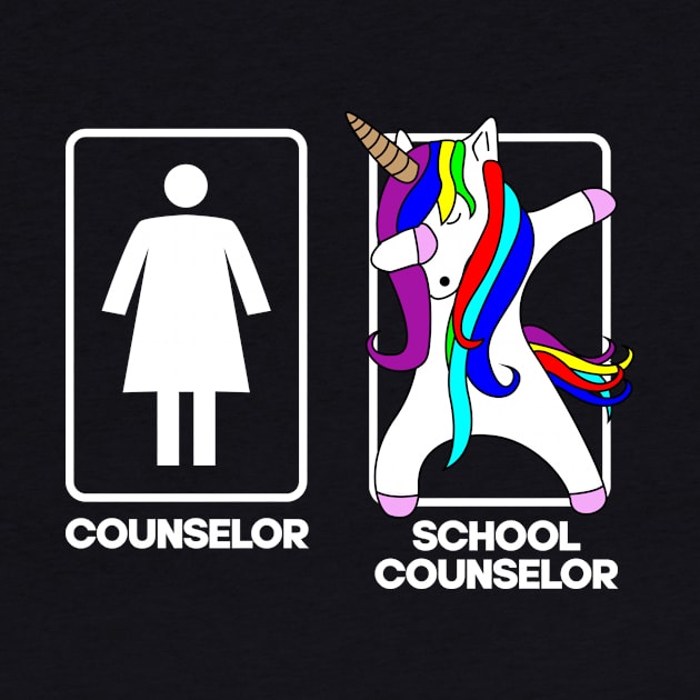 School Counselor Dabbing Unicorn by TheBestHumorApparel